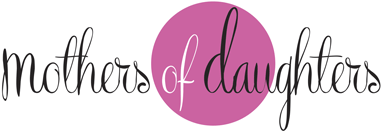 Mothers of Daughters Mothers of Daughters